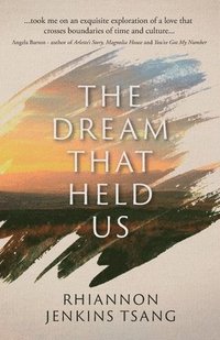 bokomslag Dream That Held Us