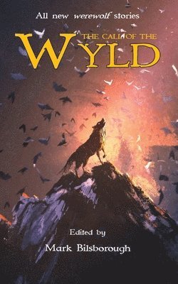 The Call of the Wyld 1