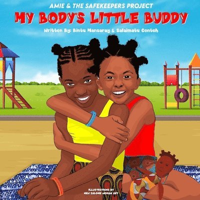 Salaimatu Conteh, Bintu Mansaray - My Body's Little Buddy, Häftad