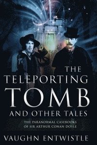 bokomslag The Teleporting Tomb and Other Tales