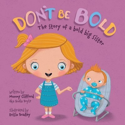 Don't Be Bold - The Story of a Bold Big Sister 1