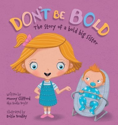 bokomslag Don't Be Bold. The Story of a Bold Big Sister