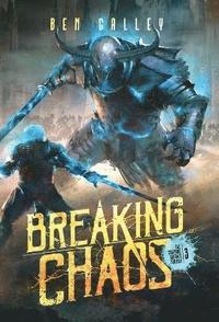 bokomslag Breaking Chaos - Hardcover Edition