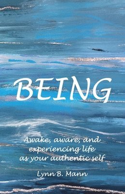 Lynn B Mann, Lynn B. Mann, B. Mann, Lynn - Being, Häftad