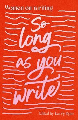 So Long As You Write 1