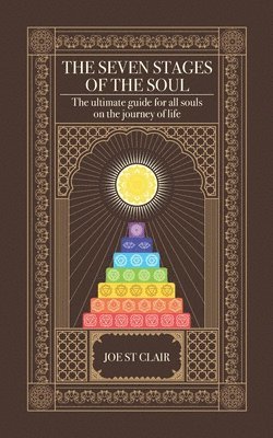 Joe St Clair - Seven Stages of The Soul, Häftad