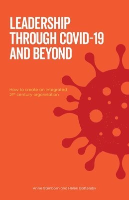 bokomslag Leadership Through Covid-19 and Beyond