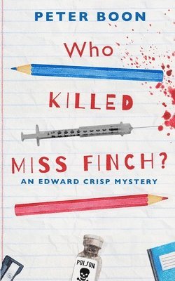 Who Killed Miss Finch? 1