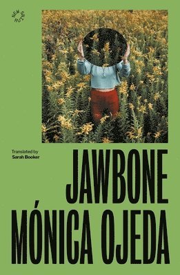Monica Ojeda - Jawbone, Häftad