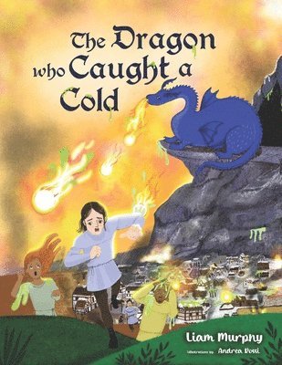 Liam Murphy - Dragon who Caught a Cold, Häftad