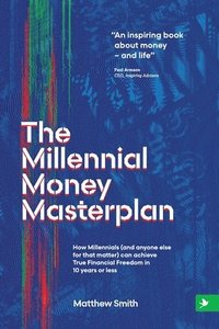 bokomslag The Millennial Money Masterplan