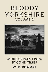 bokomslag Bloody Yorkshire Volume 2