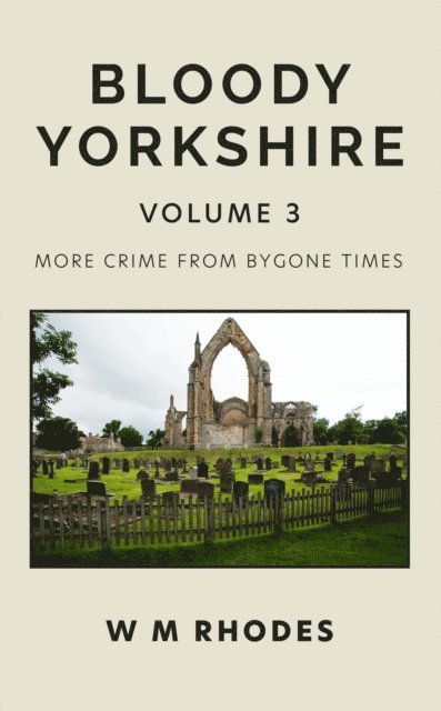 Bloody Yorkshire Volume 3 1