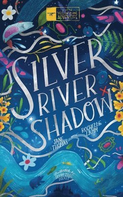 Jane Thomas, Rochelle Lamm - Silver River Shadow, Häftad