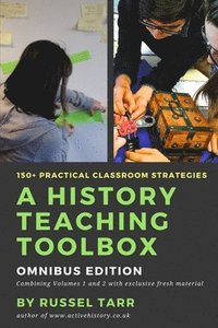 bokomslag A History Teaching Toolbox: Omnibus Edition