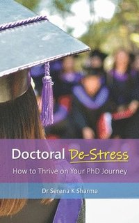 bokomslag Doctoral De-Stress