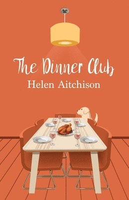 Helen Aitchison - Dinner Club, Häftad