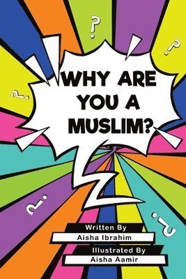 Aisha Ibrahim, Aisha Ibrahim - Why Are You a Muslim?, Häftad