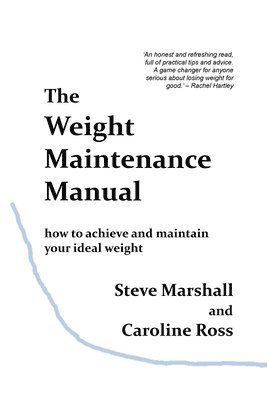 Steve Marshall, Caroline Ross - Weight Maintenance Manual, Häftad