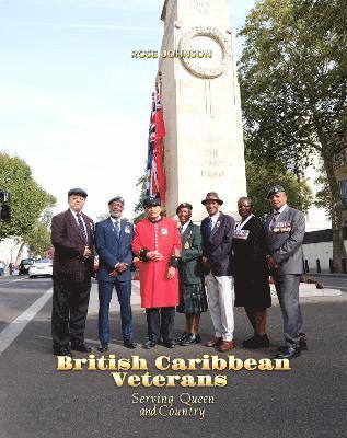 Rose Johnson - British Caribbean Veterans, Inbunden