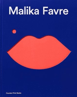 Malika Favre - Malika Favre, Inbunden