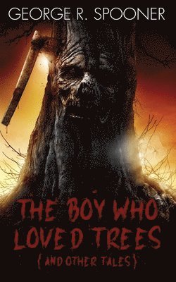 bokomslag Boy Who Loved Trees