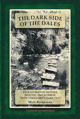 The Dark Side of the Dales 1