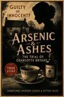 Mark Bridgeman - Arsenic & Ashes, Häftad. Tillgänglighet: Lägg i varukorg