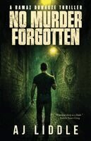 Aj Liddle - No Murder Forgotten, Häftad