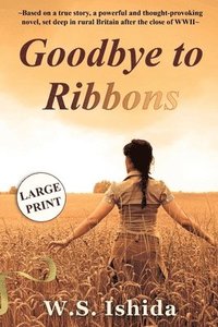 bokomslag Goodbye to Ribbons