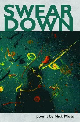 Nick Moss - Swear Down, Häftad