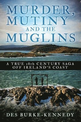 Murder, Mutiny and the Muglins 1