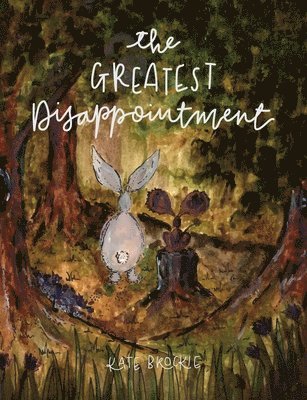 The Greatest Disappointment 1