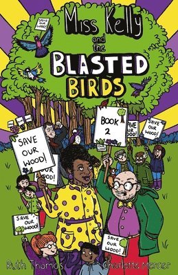 Miss Kelly and the Blasted Birds 1