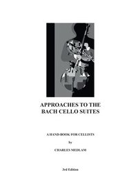 bokomslag Approaches to the Bach Cello Suites