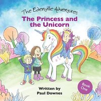 bokomslag The Princess and the Unicorn