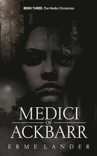 bokomslag Medici of Ackbarr