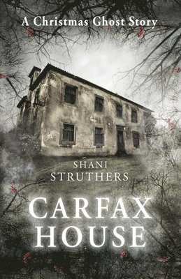 Shani Struthers - Carfax House, Häftad