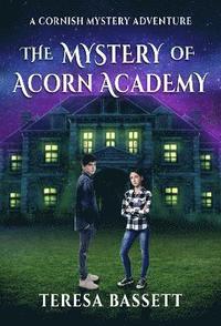 bokomslag The Mystery of Acorn Academy
