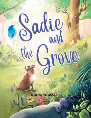 Sadie and the Grove 1