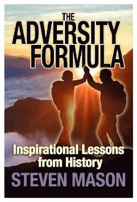 Steven Mason - Adversity Formula, Häftad. Tillgänglighet: Lägg i varukorg