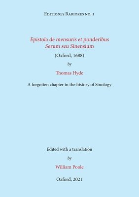 William Poole - Epistola de mensuris et ponderibus Serum seu Sinensium (Oxford, 1688) by Thomas Hyde, Häftad