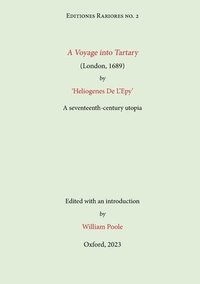 bokomslag A Voyage into Tartary (London, 1689) by Heliogenes De L'Epy
