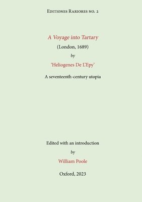 A Voyage into Tartary (London, 1689) by Heliogenes De L'Epy 1