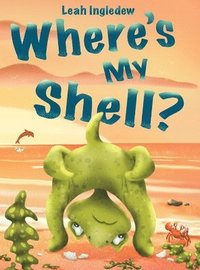 bokomslag Where's My Shell?