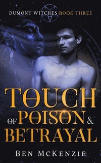 bokomslag Touch of Poison & Betrayal