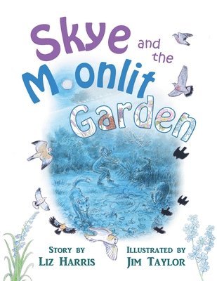 Skye and the Moonlit Garden 1