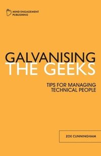 bokomslag Galvanising the Geeks