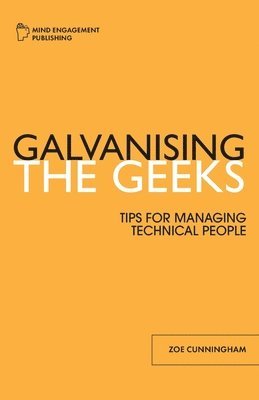 bokomslag Galvanising the Geeks