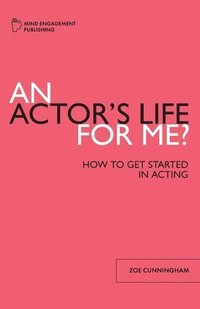 bokomslag An Actor's Life for Me